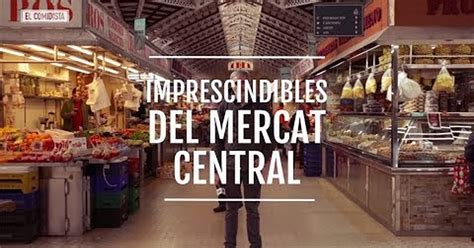 ¡No tengo tele! / Puestos imprescindibles del Mercado Central de Valencia
