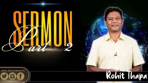 rohit thapa sermon part 2 blessed youtube
