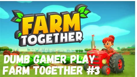 Dumb Gamer Play Farm Together 3 Starting A Pig Farm Youtube