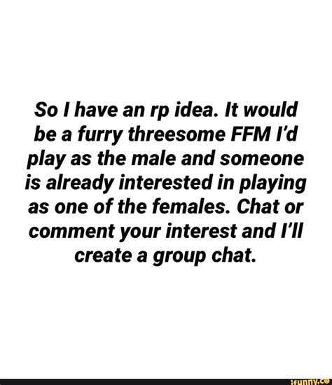 So Have An Rp Idea It Would Be A Furry Threesome Ffm I D Play As The Male And Someone Is