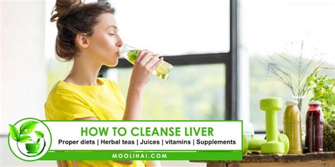 Super Remedies To Naturally Cleanse Your Liver Moolihai