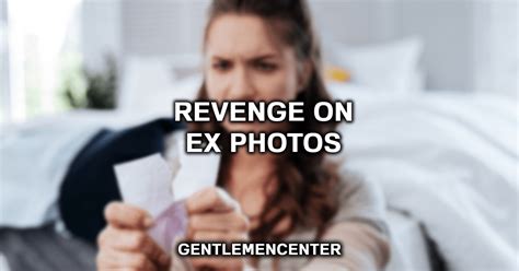 ex girlfriend revenge what to do and not do