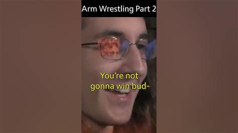 Arm Wrestling Part 2 Youtube