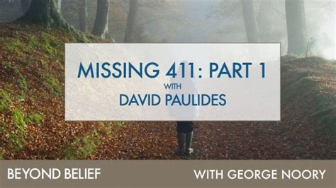 missing 411 part 1 with david paulides