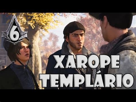 Xarope Templário Assassin s Creed Syndicate 6 YouTube