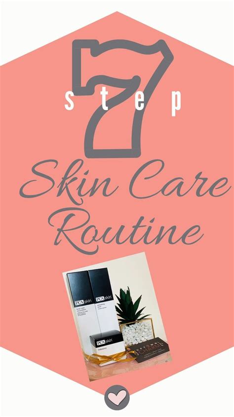 7 Step Skin Care Routine Skin Care Routine Skin Care Skin