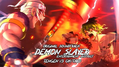 Demon Slayer Kimetsu No Yaiba『tengen Vs Gyutaro 』 Entertainment
