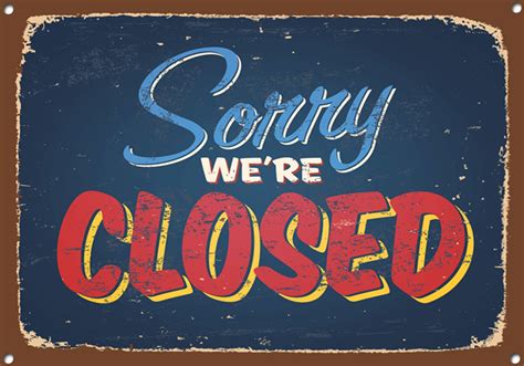 Sorry Were Closedvintage Style Metal Sign No637