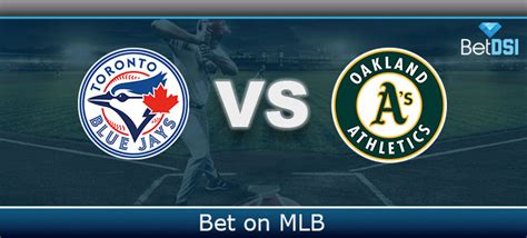 Find the best moneyline odds, spread, and total; Oakland Athletics vs. Toronto Blue Jays Matchup | BetDSI
