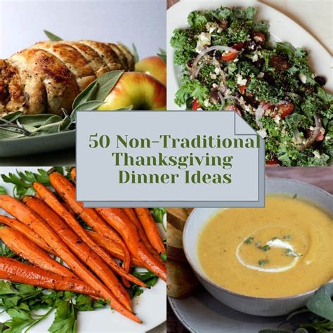 50 Non Traditional Thanksgiving Dinner Ideas Traditional Thanksgiving