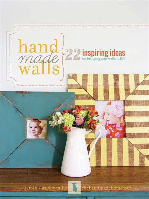 Hand Made Walls Full Of Decor Ideas