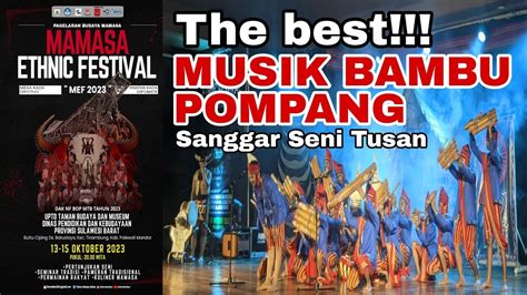 The Best Musik Bambu Pompang Sanggar Seni Tusan Mamasa Ethnic