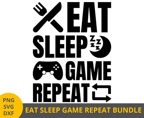 Eat Sleep Game Repeat Svg Gamer Svg Video Game Svg Game Etsy