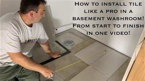 How To Install Tile In A Basement Washroom Floor On Concrete Like A Pro