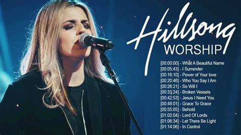 Hillsong Worship Songs Top Hits 2021 Medley Hillsongs Praise And Worship Songs Playlist 2021