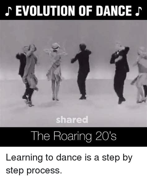 Evolution Of Dance Shared The Roaring 20s Learning To Dance Is A Step