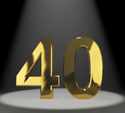 I'm Turning 40 - Now What?