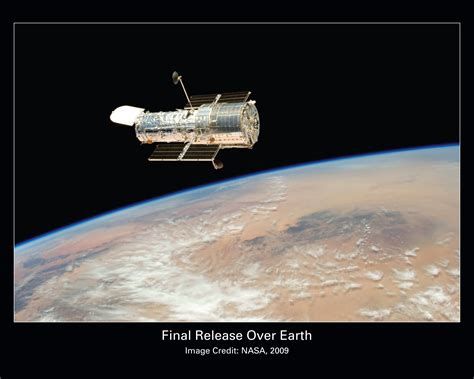 Hubbles Final Release Over Earth 2009 Hubblesite
