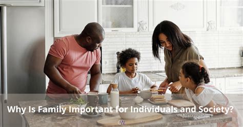 Why Is Family Important for Individuals and Society? I’ll Tell You.