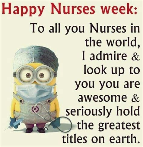 My Mom Is A Nurse Please Repin Funny Minion Quotes Happy Nurses