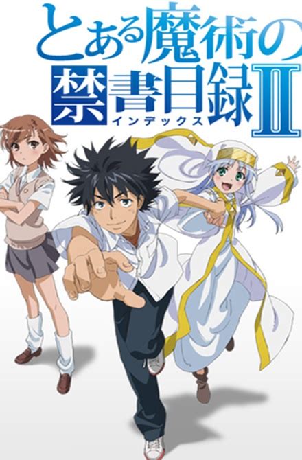 To Aru Majutsu No Index Ii Todos Os Episódios