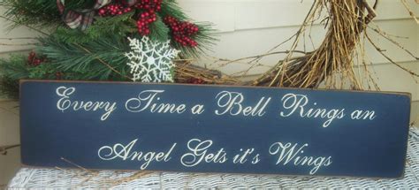 Every Time A Bell Rings An Angel Gets Its Wings Love This Sign