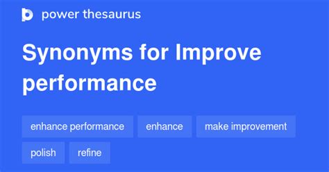 Improve Performance synonyms - 112 Words and Phrases for Improve ...