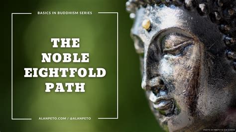 The Buddhas Eightfold Path Youtube