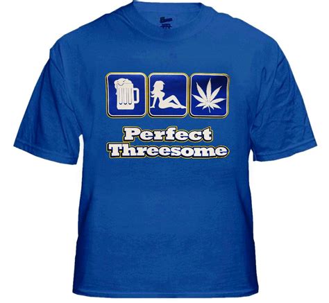 Pot Head And Stoner Tees The Perfect Threesome T Shirt Bewild