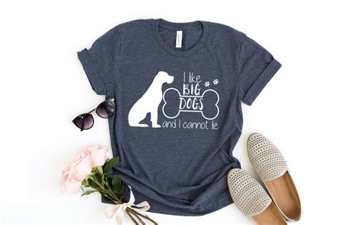 Shop for dogs shirts, hoodies and gifts. I Like Big Dogs And I Cannot Lie Unisex Jersey Tee | Big ...