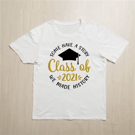 Graduation Svg Some Have A Story We Made History Svg Class Etsy