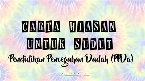 List of 21 ppda definitions. Carta Hiasan Untuk Sudut Pendidikan Pencegahan Dadah (PPDa ...