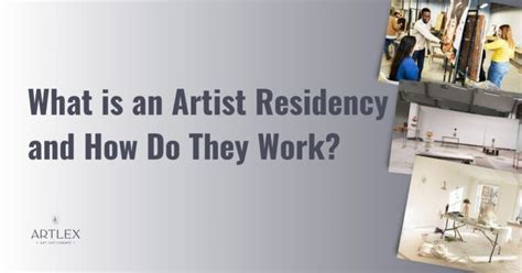 What Is An Artist Residency And How Do They Work Artlex