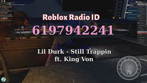 Loud Lil Durk Still Trappin Feat King Von Roblox Id Roblox Radio