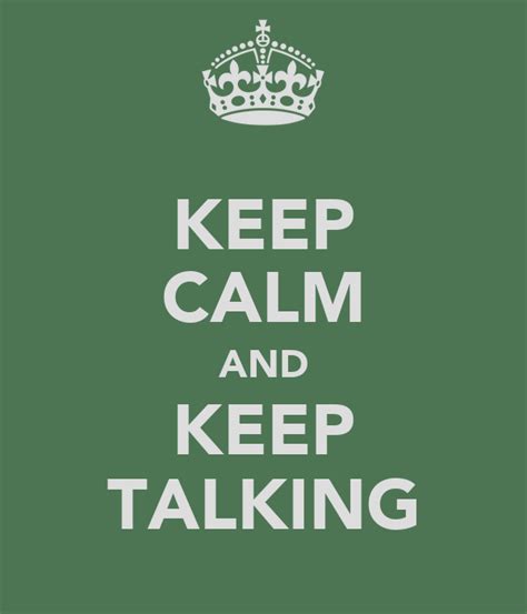 Keep Calm And Keep Talking Poster Alix Keep Calm O Matic