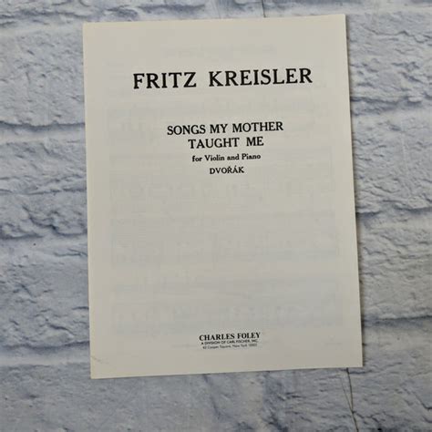 Fritz Kreisler Songs My Mother Taught Me For Violin And Piano Dvorak Evolution Music