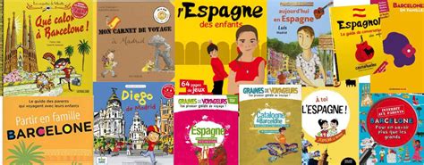Espagne Livres Pour Enfants Blog Voyages Et Enfants