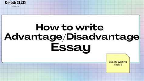 How To Write Advantage Disadvantage Essay In Ielts Writing Task Youtube