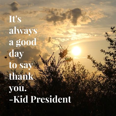 Wednesday Words Of Wisdom A Good Day To Say Thank You The Annoyed