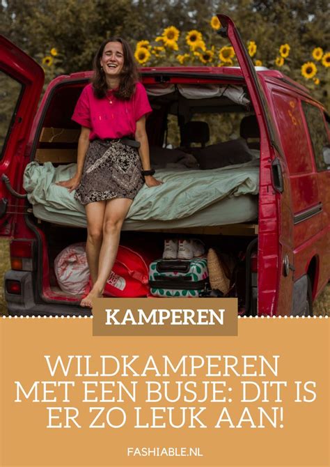 Wildkamperen Met De Camper In De Ongerepte Natuur Reistips Reizen 45045