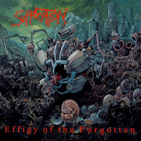 Suffocation Effigy Of The Forgotten 1991 Metal Academy