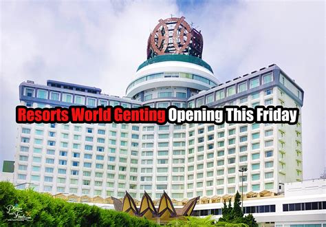 Genting highlands hotels with pools. Resorts World Genting Opening This Friday
