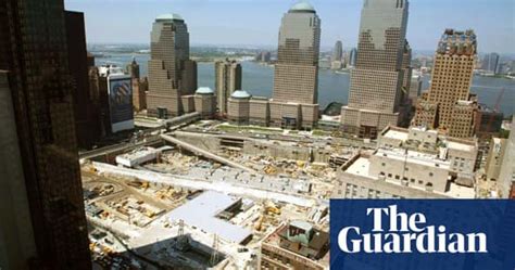 Rebuilding Ground Zero Us News The Guardian