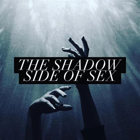 The Shadow Side Of Sex Trigger Warning ⚠️ By Lauren Founder Of Love