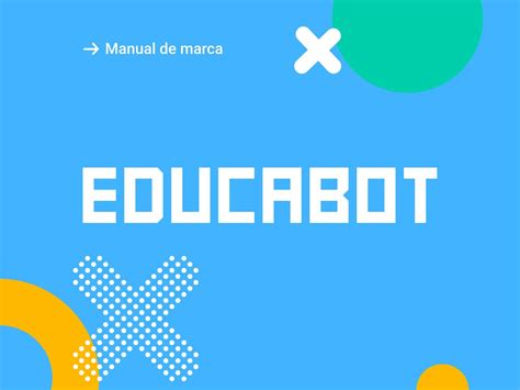 Manual De Marca Educabot By Floreducabot Issuu