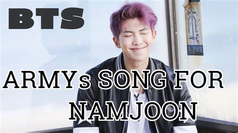 Bts Armys Song For Namjoon Youtube