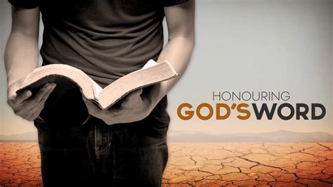 Strengthening A Biblical Worldview Part 3 Honouring Gods Word