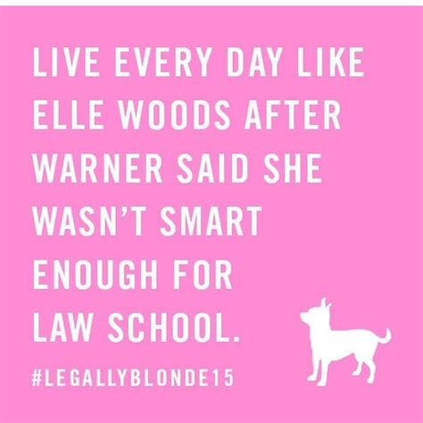 See more ideas about legally blonde quotes, blonde quotes, legally blonde. Legally Blonde | Empowering quotes, Legally blonde quotes