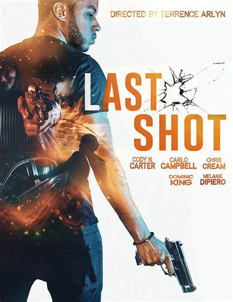 Last Shot 2020 Filmaffinity