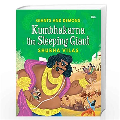 Giants And Demons Kumbhakarna The Sleeping Giant Story Book For